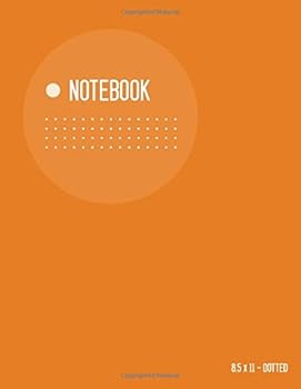 Paperback Dotted Notebook 8.5 x 11: Big Journal Notebook Orange, Light Circle Design, Blank Dot Grid, Large, Soft Cover, Numbered Pages, No Bleed (Smart Dotted Notebook Journals) Book