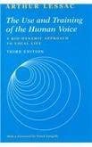 the_use_and_training_of_the_human_voice-a_bio-dynamic_approach_to_vocal_life book cover
