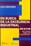 JUSTO A TIEMPO(EN BUSCA DE LA EXCELENCIA by BERANGER Pierre Beranguer 9681847253 Book Cover