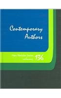 Contemporary Authors New Revision Series, Volume 136