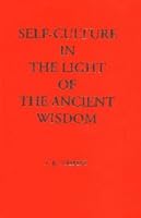 Self-Culture in the Light of the Ancient 8170592798 Book Cover