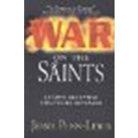 War on the Saints: by Penn-Lewis, Jessie [CLC Ministries, 2004] (Paperback) [Paperback] B000KDUGOW Book Cover