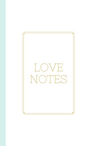 Love Notes: A Self Love Journal Notebook, 5.5" x 8.5" inches lined white paper