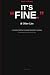 It's Fine & Other Lies: A 12-Week People Pleaser Recovery Journal  The Workbook That Assumes You'll Cave