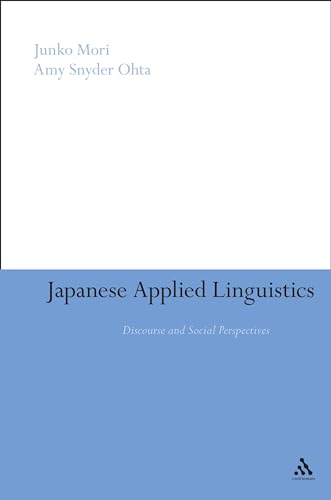 Japanese Applied Linguistics: Discourse and Social Perspectives