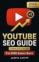 Discover Ebook Summary YouTube SEO Guide: The Complete Algorithm-Proof System to Rank #1, Get More Views, and Grow Your Channel from 0 to 100K Subscribers (Even If You're Starting Today) (Social Media Marketing Secrets) 2026 Edition High Quality Trending Title