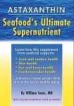 Astaxanthin: Seafood's Ultimate Supernutrient 0979235324 Book Cover