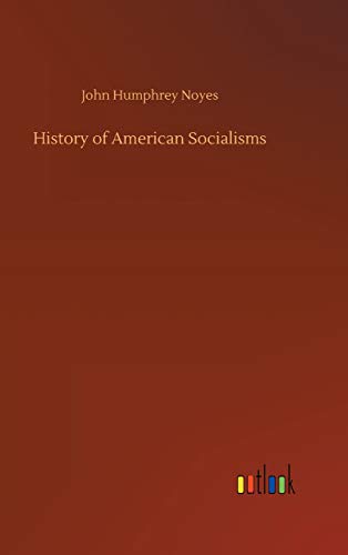 History of American Socialisms