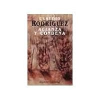 Alianza y condena/ Alliance and Disapproval (Spanish Edition) 8420607711 Book Cover