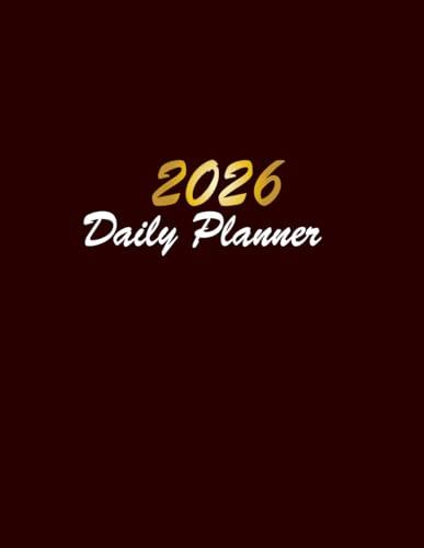 Daily Planner 2026: One Page Per Day from January 1st to December 31st |365 Days| Large Print 8.5