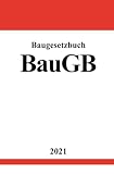 Baugesetzbuch (BauGB) ...