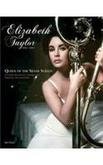Elizabeth Taylor : Queen of the Silver Screen B007YXTZ4I Book Cover