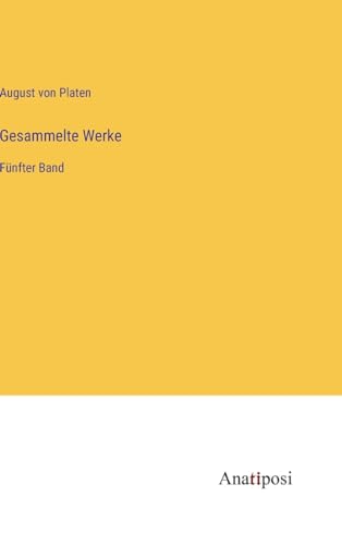 Gesammelte Werke: Fünfter Band (German Edition)