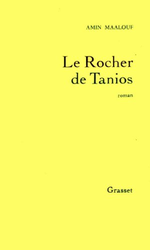 Le rocher de Tanios (Littérature) Livre PDF Gratuit