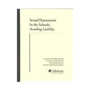 Sexual Harassment in the Schools: Avoiding Liability
