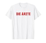 Die Ärzte Shirt Bestes Geschenk für die besten Käm T-Shirt
