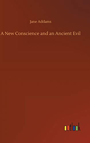 A New Conscience and an Ancient Evil