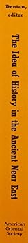 Paperback The Idea of History in the Ancient Near East Book