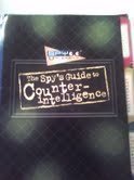 Hardcover The Spy's Guide to Counterintelligence Book