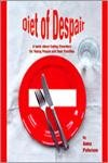 Buy Diet of Despair: A Book about Eating Disorders for Young People and their Families (Lucky Duck Books) — BookShops.in