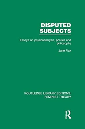 Disputed Subjects (RLE Feminist Theory): Essays on Psychoanalysis, Politics and Philosophy book cover