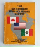 North American Emergency Response Guidebook 1996: The Orange Book 1579790232 Book Cover