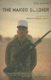 foreign legion records  The Naked Soldier: A True Story Of The French Foreign Legion: My Life in the French Foreign Legion