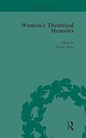 Women's Theatrical Memoirs, Part I Vol 5 1138766348 Book Cover