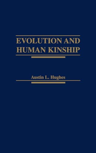 Evolution and Human Kinship view 2
