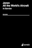 Jane's All The World's Aircraft: In Service Yearbook 2021