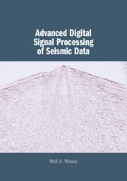 Buy Advanced Digital Signal Processing of Seismic Data — BookShops.in