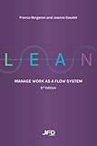 Lean: Manage work as a flow system: 3rd edition