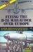 WW II: Flying the B-26 Marauder over Europe