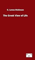 The Greek View of Life 3734005000 Book Cover