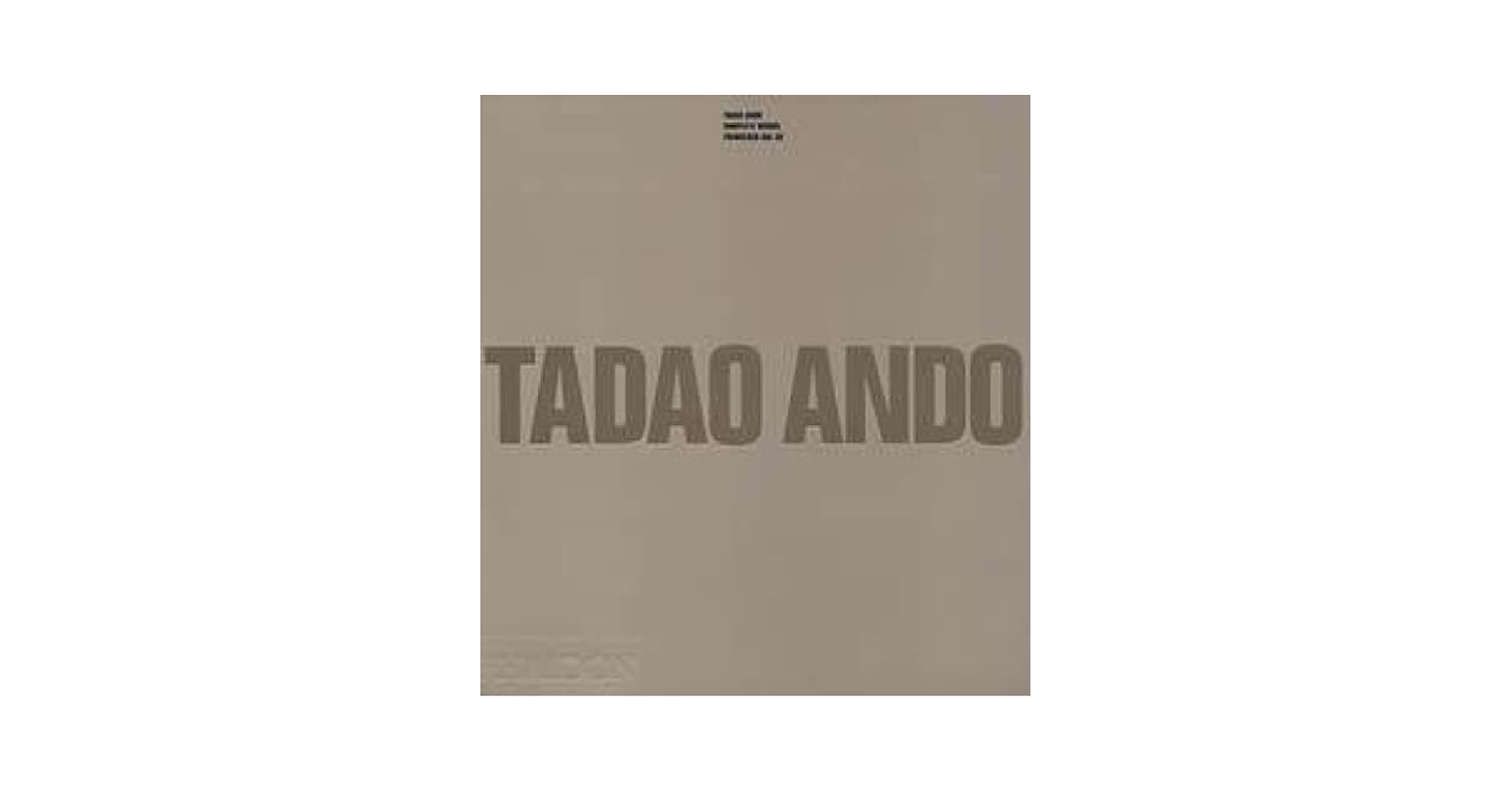 アート・デザイン・音楽 Tadao Ando: Complete Works (1969-1994) Tadao Ando: Complete Works (1969-1994): Dal Co, Francesco
