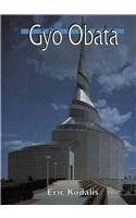 Gyo Obata (Architects--Artists Who Build) 1560653116 Book Cover