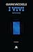 I Vivi (Un'orestea). Con Ebook - 3