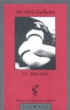 Le Regard 2907563297 Book Cover