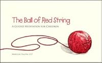 The Ball of Red String: A Guided Meditation for Children 0829428151 Book Cover
