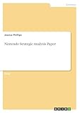  Nintendo Strategic Analysis Paper