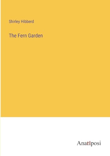 The Fern Garden