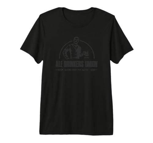Ale Drinkers Union T-Shirt | Real Ale Beer Drinker Home Brew Premium T-Shirt