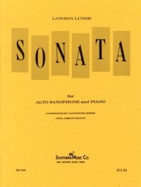 Sonata for Alto Saxophone and Piano by Lawson Lunde