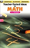 Unbound Teacher-tested Ideas for Math (Teacher-tested Ideas) Book