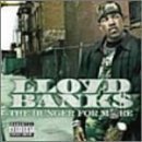 LLOYD BANKS - The Hunger For More - Disque CD
