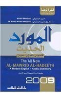 Al-Mawrid Al-Hadeeth A Modern English-Arabic Dictionary 2009 Arabic and English Edition