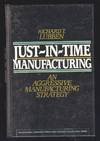 Just-In-Time Manufacturing: An Aggressive Manufacturing Strategy 007038911X Book Cover