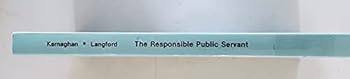 Paperback The Responsible Public Servant (English and French Edition) Book