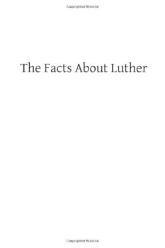 Paperback The Facts About Luther Book