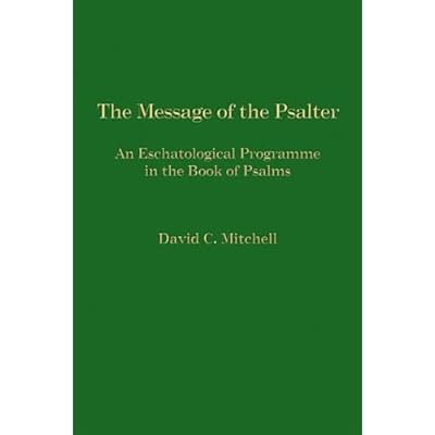 The Message of the Psalter